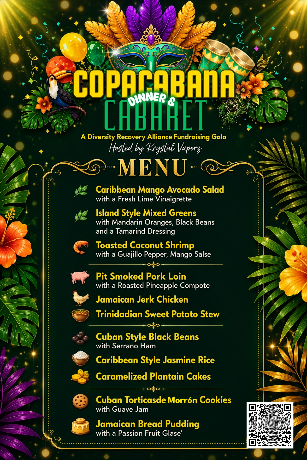 Here is the Menu for the event: Caribbean Mango Avocado Salad with a Fresh Lime Vinaigrette Island Style Mixed Greens with Mandarin Oranges, Black Beans and a Tamarind Dressing Toasted Coconut Shrimp with a Guajillo Pepper, Mango Salsa Pit Smoked Pork Loin with a Roasted Pineapple Compote Jamaican Jerk Chicken Trinidadian Sweet Potato Stew Cuban Style Black Beans with Serrano Ham Caribbean Style Jasmine Rice Caramelized Plantain Cakes Cuban Torticasde Moro’n Cookies with Guava Jam Jamaican Bread Pudding with a Passion Fruit Glase’